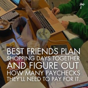 Black Friday Meme 2024 best friends plan shopping days together and figure out how many paychecks theyll need to pay for it