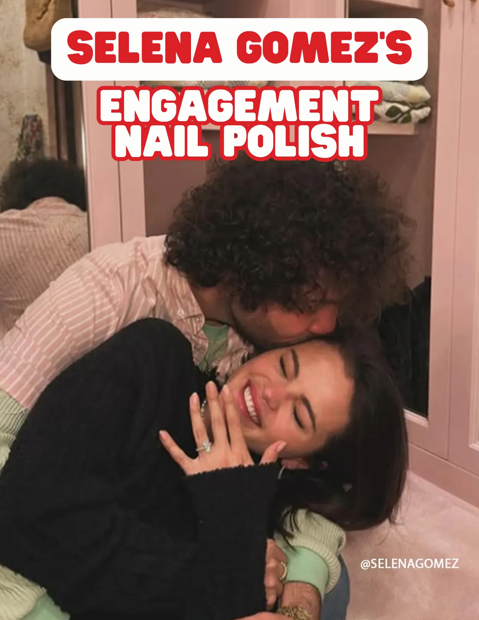 Selena Gomez's Engagement Nail Polish