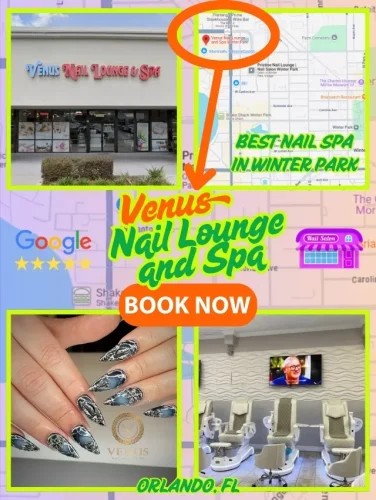 Feature image of Venus Nail Lounge and Spa in Winter Park Orlando showcasing location, services, and a "Book Now" call-to-action.