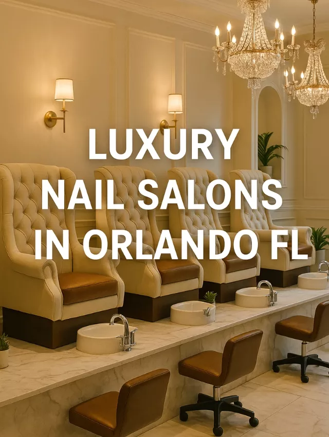 Luxury nail salon in Orlando FL with plush pedicure chairs, marble counters, chandeliers, and soft lighting.