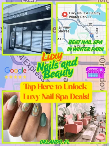 Promo poster for Luxy Nails and Beauty in Winter Park, Orlando, featuring nail art, spa interior, and location map.