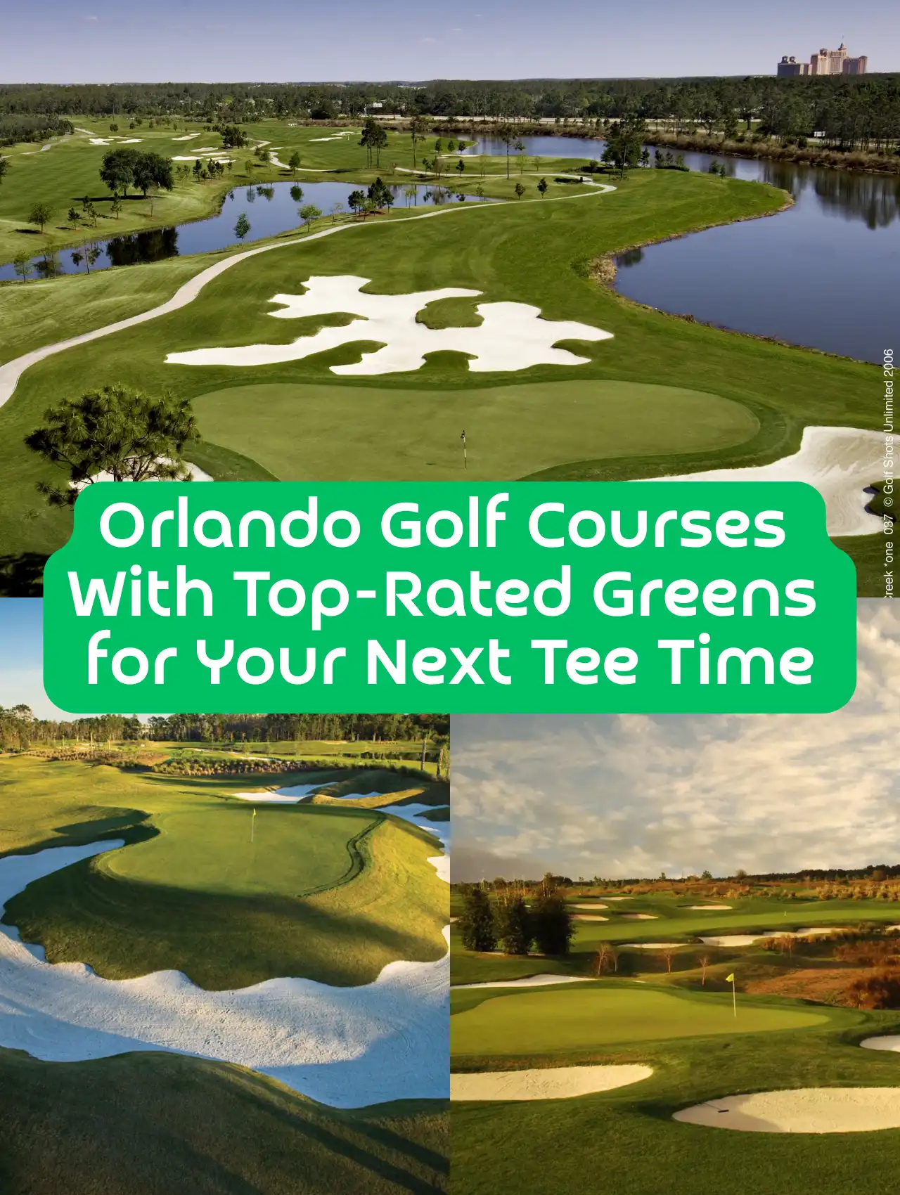 Collage of top-rated Orlando golf courses including Shingle Creek, Waldorf Astoria, and Orange County National